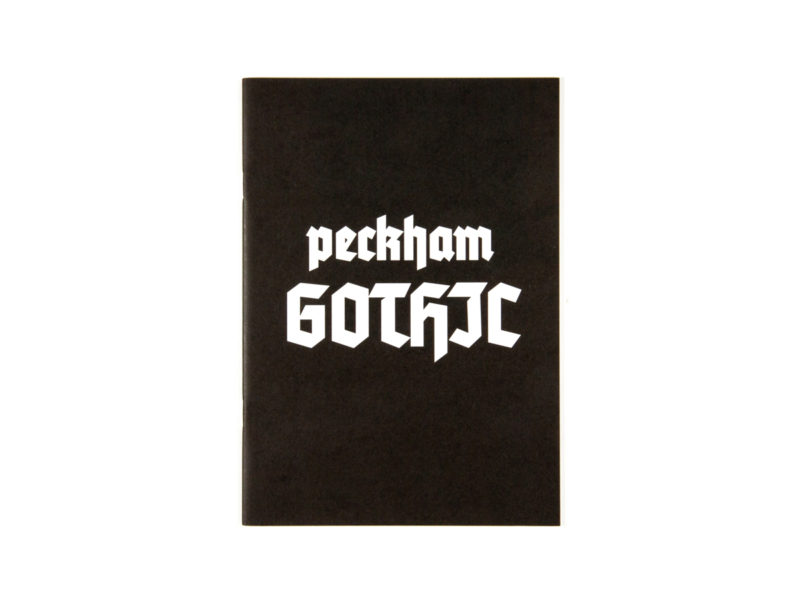 Peckham Gothic zine
